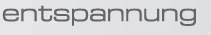 entspannung
